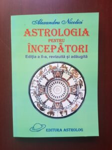 Alexandru Nicolici - Astrologia pentru incepatori