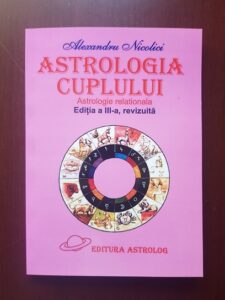 Alexandru Nicolici - Astrologia cuplului. Astrologie relationala