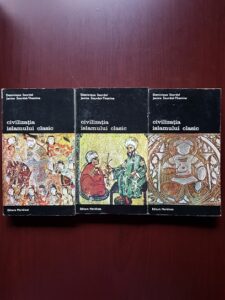 Dominique Sourdel, Janine Sourdel Thomine - Civilizatia islamului clasic 3 volume