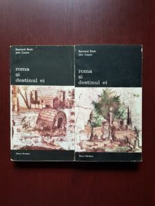 Raymond Bloch, Jean Cousin - Roma si destinul ei 2 volume