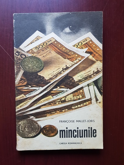 Francoise Mallet-Joris - Minciunile