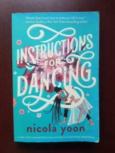 Nicola Yoon - Instructions for dancing