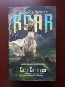 Cora Carmack - Roar. Inima de furtuna