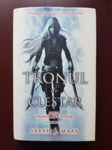 Sarah J. Maas - Tronul de clestar (2013, editie cartonata)