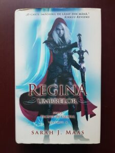 Sarah J. Maas - Regina umbrelor. Tronul de clestar (2017, editie cartonata)