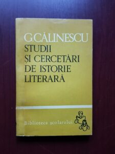 George Calinescu - Studii si cercetari de istorie literara