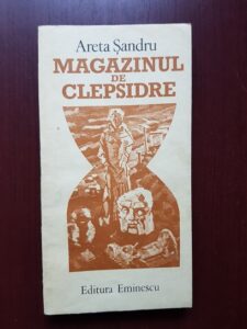 A. Sandru - Magazinul de clepsidre