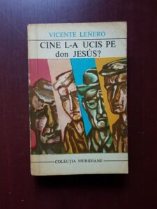 Vicente Lenero - Cine l-a ucis pe don Jesus?