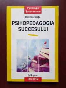 Carmen Cretu - Psihopedagogia succesului