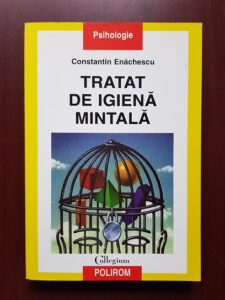 Constantin Enachescu - Tratat de igiena mintala