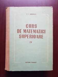 V. I. Smirnov – Curs de matematici superioare. Volumul 4