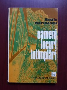 Vasile Marinescu - Oameni, locuri, intamplari