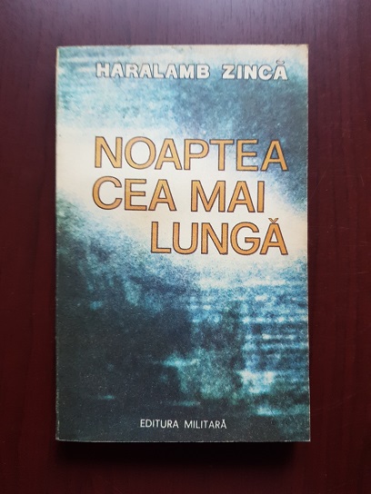Haralamb Zinca - Noaptea cea mai lunga