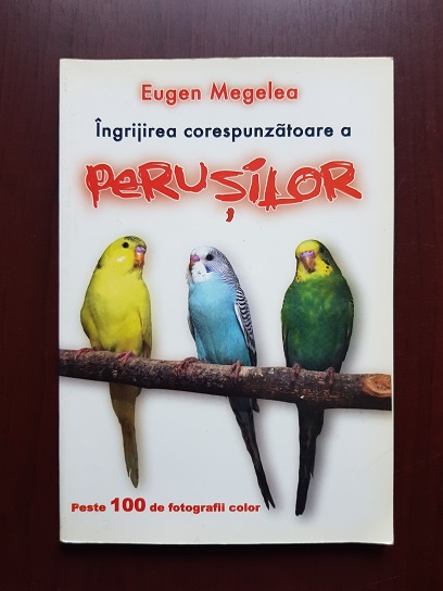 Eugen Megelea - Ingrijirea corespunzatoare a perusilor