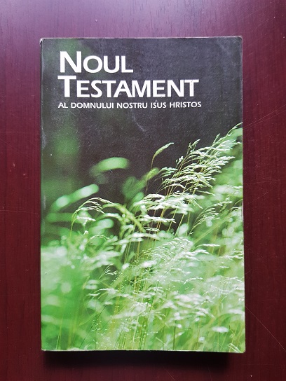 Noul Testament al domnului nostru Isus Hristos