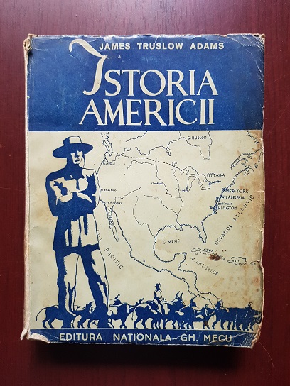 James Truslow Adams - Istoria Americii (1940)