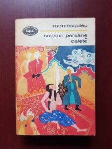 Montesquieu - Scrisori persane. Caiete
