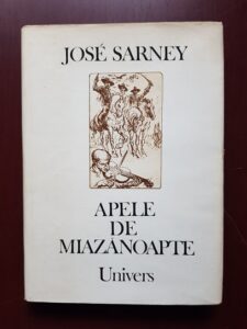 Jose Sarney - Apele de miazanoapte (1986, editie cartonata, ilustratii de Marcel Chirnoaga)