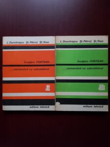 Liviu Dumitrascu, Stefan Patrut - Invatam Fortran conversand cu calculatorul. Analiza, programare, depanare 2 volume