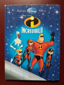 Incredibilii. Colectia Disney Clasic