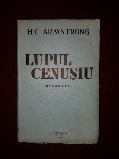 H. C. Armstrong - Lupul cenusiu (1943)