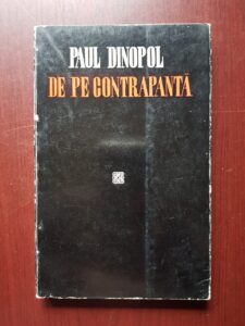Paul Dinopol - De pe contrapanta