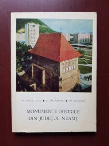 M. Dragotescu - Monumente istorice din judetul Neamt