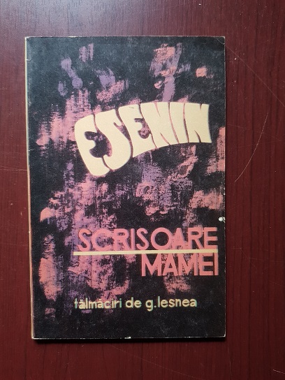 Serghei Esenin - Scrisoare mamei