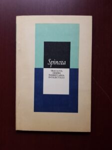 Baruch Spinoza - Tratatul despre indreptarea intelectului