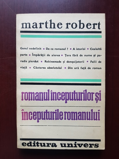 Marthe Robert - Romanul inceputurilor si inceputurile romanului