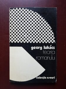 Georg Lukacs - Teoria romanului