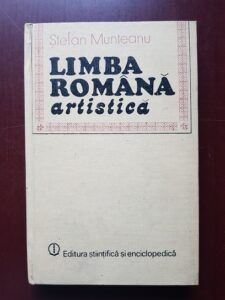 Stefan Munteanu - Limba romana artistica
