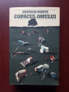 Patrick White - Copacul omului