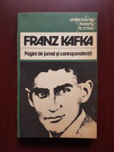 Franz Kafka - Pagini de jurnal si corespondenta