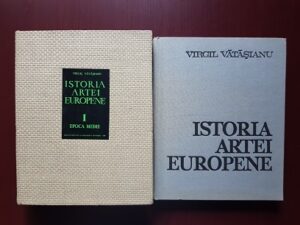 Virgil Vatasianu - Istoria artei europene. Epoca medie. Arta din perioada renasterii 2 volume
