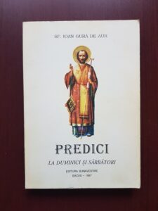 Sfantul Ioan Gura de Aur - Predici la Duminici si Sarbatori (1997)