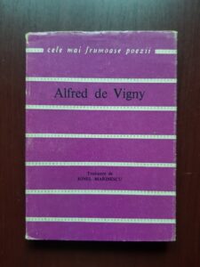 Alfred de Vigny - Versuri alese. Cele mai frumoase poezii