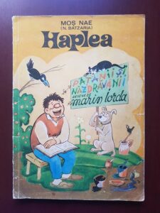 Mos Nae (N. Batzaria) - Haplea. Patanii si nazdravanii (1970, desene de Marin Iorda)