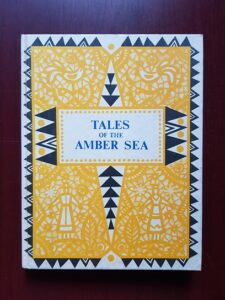 Irina Zheleznova - Tales of the Amber Sea. Fairy tales of the peoples of Estonia, Latvia and Lithuania (1987, illustrated by Anatoly Bilyukin)