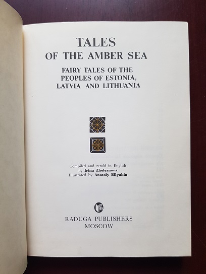 Irina Zheleznova - Tales of the Amber Sea. Fairy tales of the peoples of Estonia, Latvia and Lithuania (1987, illustrated by Anatoly Bilyukin) - imagine 2