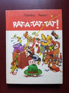 Nikolai Nosov - Rat-a-tat-tat! Stories (1989, drawings by Herman Ogorodnikov)
