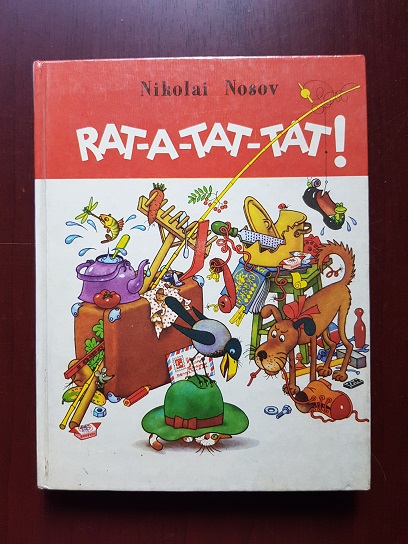 Nikolai Nosov - Rat-a-tat-tat! Stories (1989, drawings by Herman Ogorodnikov)