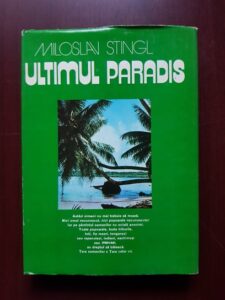 Miloslav Stingl - Ultimul paradis (1981, editie cartonata)