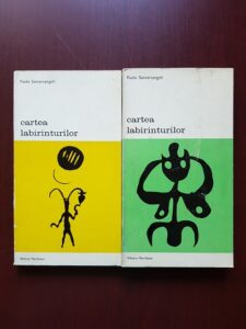Paolo Santarcangeli - Cartea labirinturilor. Istoria unui mit si a unui simbol 2 volume
