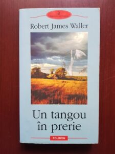 Robert James Waller - Un tangou in prerie