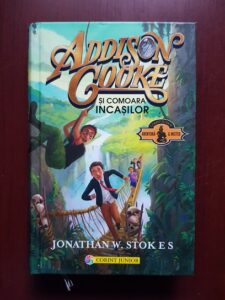 Jonathan W. Stokes - Addison Cooke si comoara incasilor