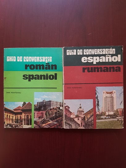 Dan Munteanu - Ghid de conversatie Roman-Spaniol / Spaniol-Roman 2 volume