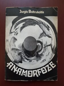 Jurgis Baltrusaitis - Anamorfoze sau magia artificiala a efectelor miraculoase