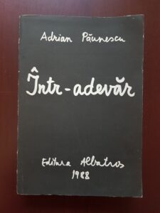 Adrian Paunescu - Intr-adevar (1988)