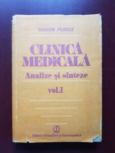 Simion Purice - Clinica Medicala. Analize si sinteze Volumul 1